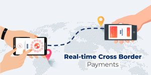 Real-time cross border payments